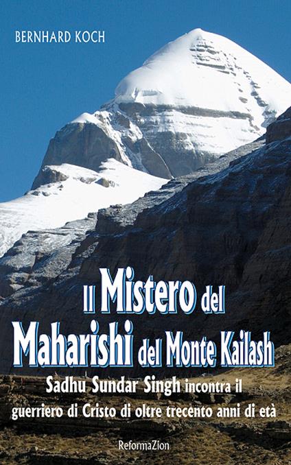 Il mistero del Maharishi del Monte Kailash - Bernhard Koch - ebook