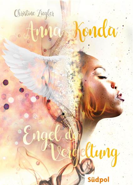 Anna Konda - Engel der Vergeltung - Christine Ziegler - ebook