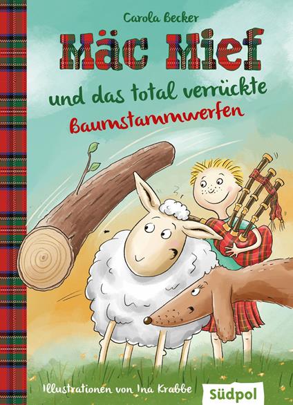 Mäc Mief und das total verrückte Baumstammwerfen - Carola Becker,Ina Krabbe - ebook