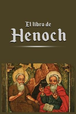 El libro de Henoch - Henoch,Enoc,Anonimo - cover