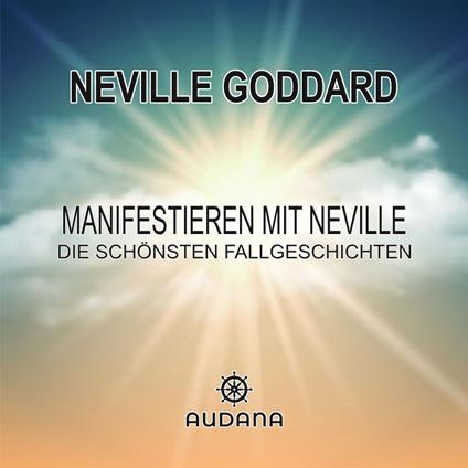 Manifestieren mit Neville