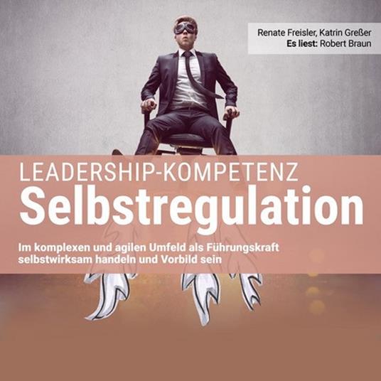Leadership-Kompetenz Selbstregulation