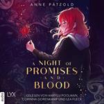 A Night of Promises and Blood - Night of - Reihe, Teil 1 (Ungekürzt)