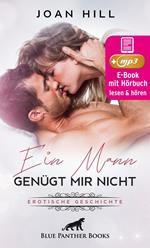 Ein Mann genügt mir nicht | Erotik Audio Story | Erotisches Hörbuch