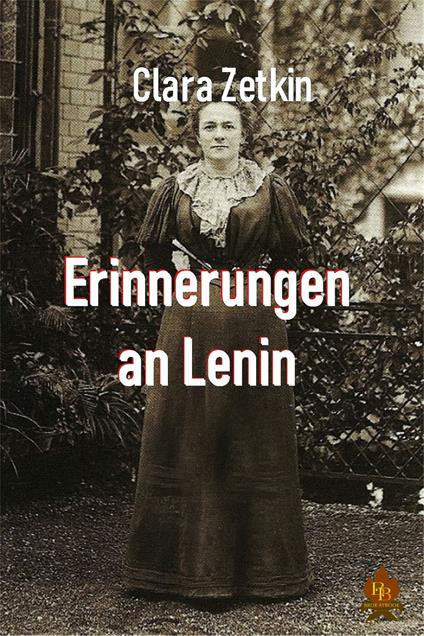 Erinnerungen an Lenin