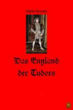 Das England der Tudors