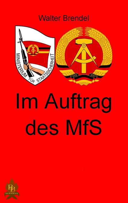 Im Auftrag des MfS