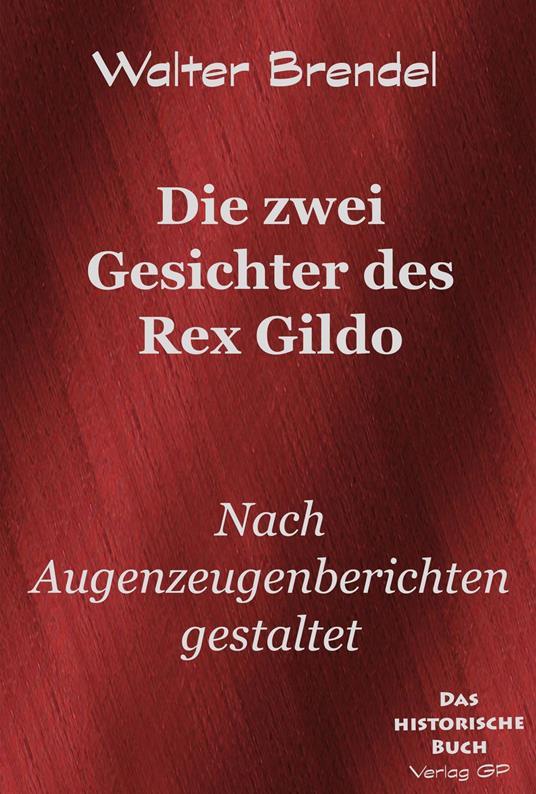 Die zwei Gesichter des Rex Gildo
