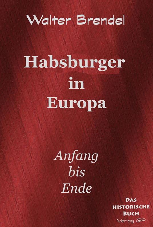 Habsburger in Europa