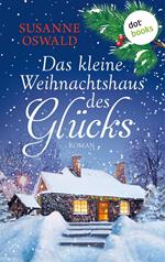 Das kleine Weihnachtshaus des Glücks