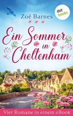 Ein Sommer in Cheltenham