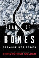 Road of Bones – Straße des Todes