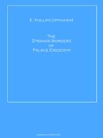 The Strange Borders of Palace Crescent