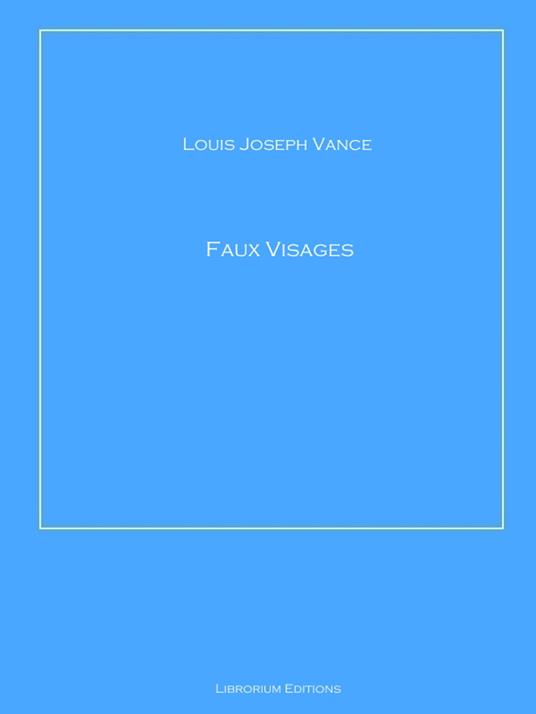 Faux Visages