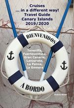 Cruises... in a different way! Travel Guide Canary Islands 2019/2020