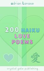 200 Haiku Love Poems