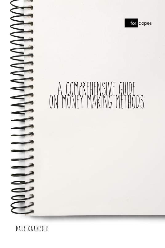A Comprehensive Guide on Money Making Methods