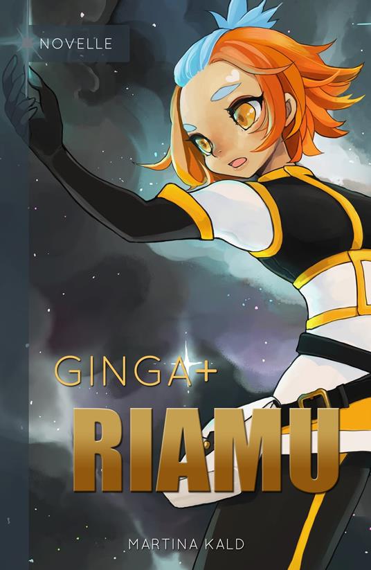 Ginga+ Riamu - Martina Kald - ebook
