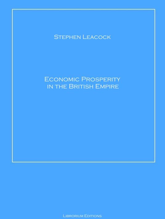Economic Prosperity in the British Empire