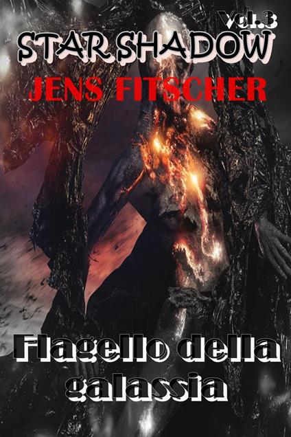 Flagello della galassia - Jens Fitscher - ebook