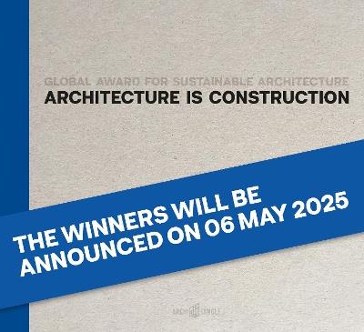 Architecture is Construction: Global Award for Sustainable Architecture - Marie-Hélène Contal,Jana Revedin - cover