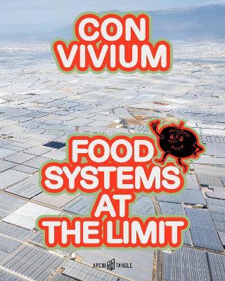 CONVIVIUM: Food Systems at the Limit - cover