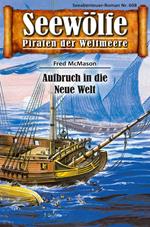 Seewölfe - Piraten der Weltmeere 608