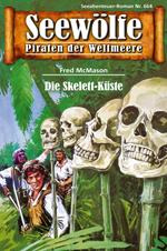 Seewölfe - Piraten der Weltmeere 664