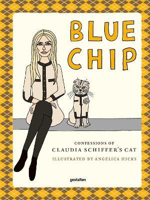 BLUE CHIP: Confessions of Claudia Schiffer's cat - cover