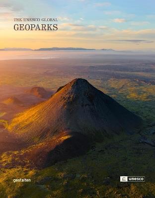 Geoparks: The UNESCO Global Geoparks - cover