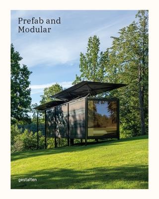 Prefab and Modular: Prefabricated Houses and Modular Architecture - cover