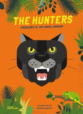 The Hunters: Predators of the Animal Kingdom - Octavio Pintos - cover