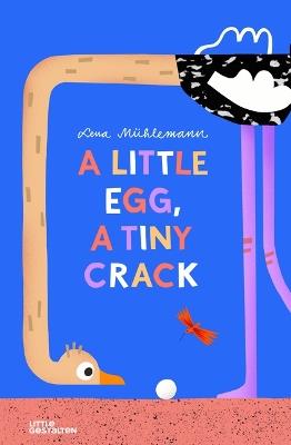 A Little Egg, a Tiny Crack - Muhlemann - cover
