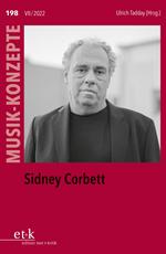 MUSIK-KONZEPTE 198: Sidney Corbett
