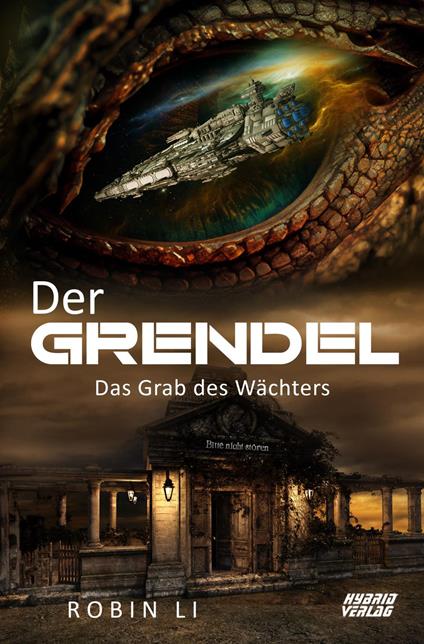 Der Grendel: Das Grab des Wächters