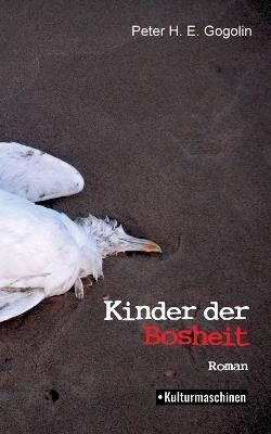Kinder der Bosheit - Peter H E Gogolin - cover