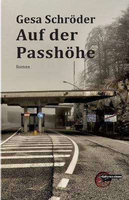 Auf der Passhöhe - Gesa Schröder - cover