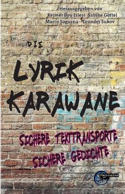 Die Lyrikkarawane 2024: Sichere Texttransporte Sichere Gedichte - cover