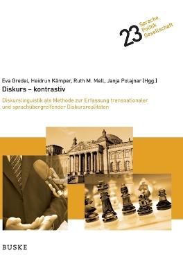 Diskurs - kontrastiv: Diskurslinguistik als Methode zur Erfassung transnationaler und sprachübergreifender Diskursrealitäten - cover