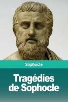Tragedies de Sophocle - Sophocles - cover
