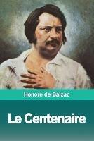 Le Centenaire - Honore de Balzac - cover