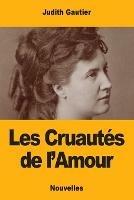 Les Cruautes de l'Amour