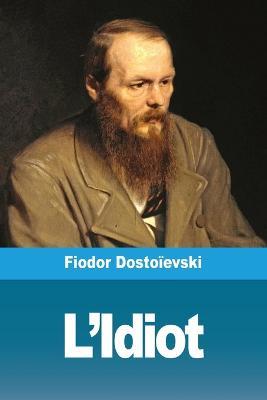 L'Idiot - Fiodor Dostoievski - cover