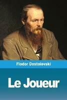 Le Joueur - Fiodor Dostoievski - cover