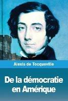 De la democratie en Amerique: Tome II - Alexis de Tocqueville - cover