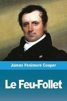 Le Feu-Follet - James Fenimore Cooper - cover