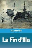 La Fin d'Illa - Jose Moselli - cover