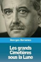 Les grands Cimetieres sous la Lune - Georges Bernanos - cover
