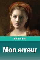 Mon erreur - Marthe Fiel - cover
