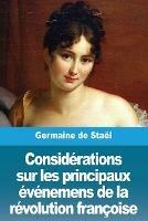 Considerations sur les principaux evenemens de la revolution francoise - Germaine de Stael - cover